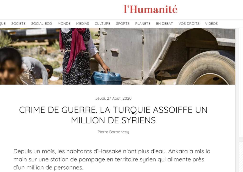 L’Humanité : ‘Eγκλημα πολέμου. Η Τουρκία έκανε να διψάσουν 1.000.000 Σύριοι…
