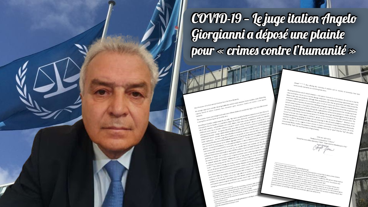 Ο Ιταλός δικαστικός Angelo Giorgianni υπέβαλε προσφυγή για «εγκλήματα κατά της ανθρωπότητας» για την κρατική υγειονομικοπολιτική διαχείριση covid19 στο Διεθνές Ποινικό Δικαστήριο της Χάγης.