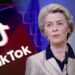 Ε.Ε.: Κόβουν ότι ελεύθερο «εξέχει» επειδή δεν το ελέγχουν! – Φον ντερ Λάιεν: «Δεν αποκλείεται η απαγόρευση του TikTok»