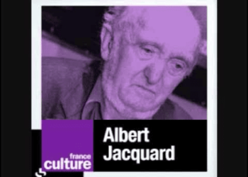 Αlbert Jacquard καθηγητής Γενετικής στο Παρίσι: Η Αποκάλυψη είναι εδώ όσο απέχει ένα κουμπί….