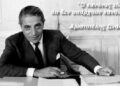 Κάποτε είχα πει στον Ωνάση: «τι ανάγκη έχετε εσείς, εξασφαλίσατε τον πλούτο σε πέντε γενιές απογόνων σας…»